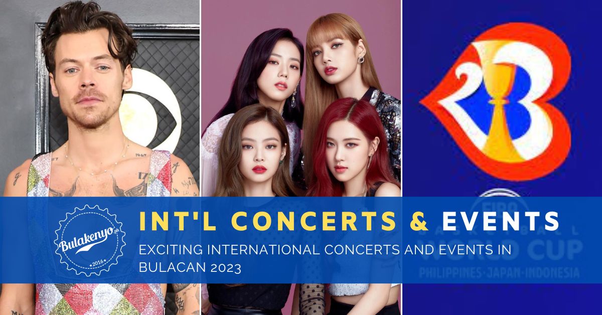 Exciting International Concerts And Events In Bulacan 2023 - Bulakenyo.ph